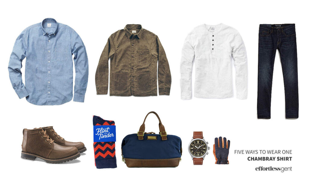 Five Ways to Wear One The Chambray Shirt · Effortless Gent